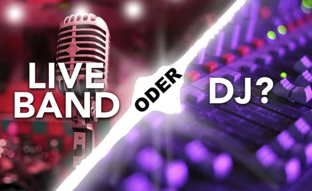DJ oder Live-Band bei der Hochzeit: Was passt besser?