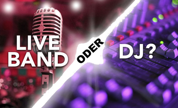 DJ oder Live-Band bei der Hochzeit: Was passt besser?